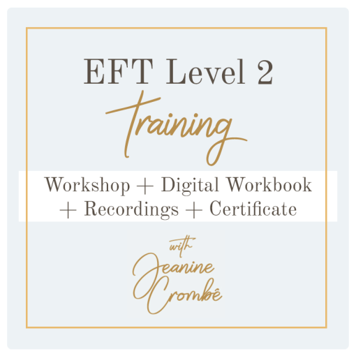 EFT Level 2 Training - Workshop + Digital Workbook + Recordings + Certificate